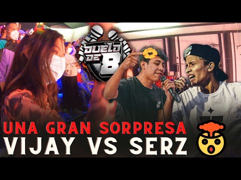 Vijay vs Serz 🔥 Una GRAN SORPRESA en DUELO de 8 🎤