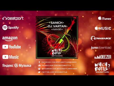 Sanich, DJ Vartan - Nange (Extended Mix)