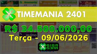 Resultado da Timemania 2401, Terça-feira, 09/06/2026