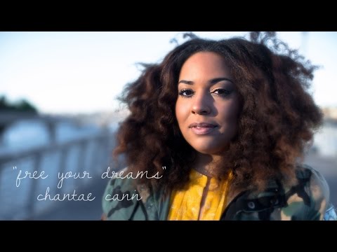 "Free Your Dreams" - Chantae Cann ft. Snarky Puppy - Official Video