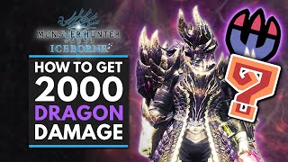 Monster Hunter World Iceborne | HOW TO GET 2000 DRAGON DAMAGE!
