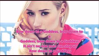 Iggy Azalea - Goddess with lyrics