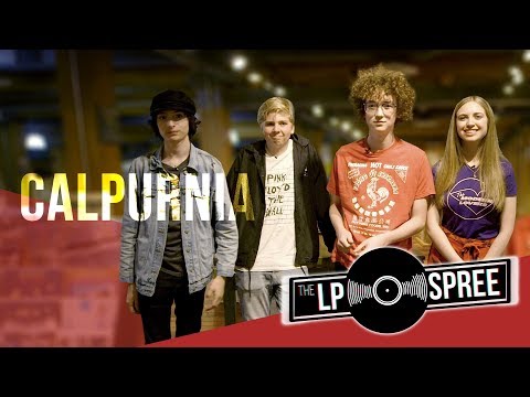 Calpurnia's music taste is A+  | The LP Spree