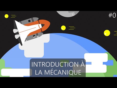 Introduction à la mécanique – La mécanique #0