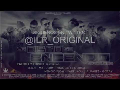 La Disco Se Encendio (Remix) - Cirilo & Pacho Ft. Jory Ñengo Flow, J Alvarez, Farruko (Con Letra)