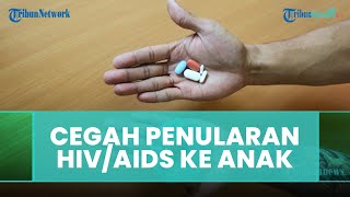 Potensi Penularan AIDS dari Ibu ke Anak Teramat Mungkin Dicegah, Ini Kata Sekretaris Satgas HIV