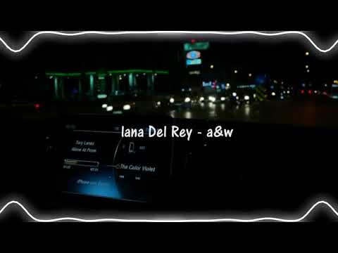 Lana Del Rey - A&W ringtone