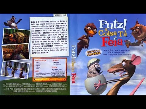 O Patinho Feio e Eu/Putz a Coisa Tá Feia(2006)- Filmes Dublados HD