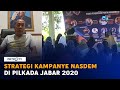 Strategi Kampanye NasDem Di 8 Titik Pilkada Jabar 2020
