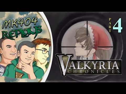 MK404 Replays Valkyria Chronicles PT4 - Will Endeavor Grant Me a Valkyria?[Ch. 12-14]