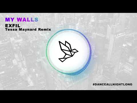 EXFIL - My Walls (Tessa Maynard Remix)