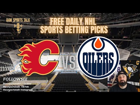 Calgary Flames VS Edmonton oilers, 3/26/22 sports betting advice & prediction