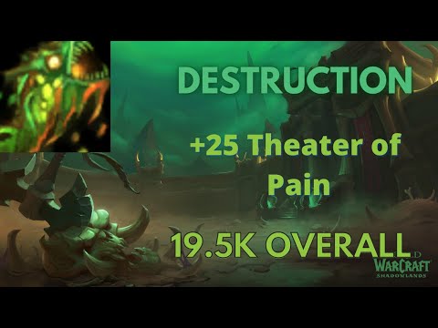 Shadowlands 9.2 Destruction Warlock Theater of Pain +25