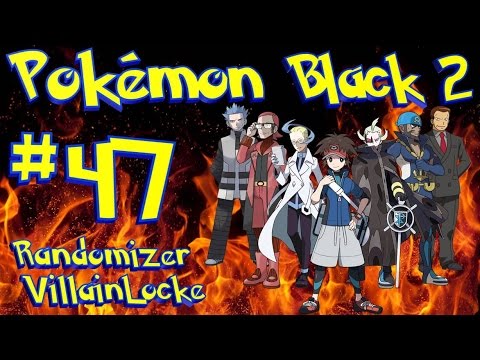 Pokemon Black 2 Randomizer VillainLocke [Ep 47]
