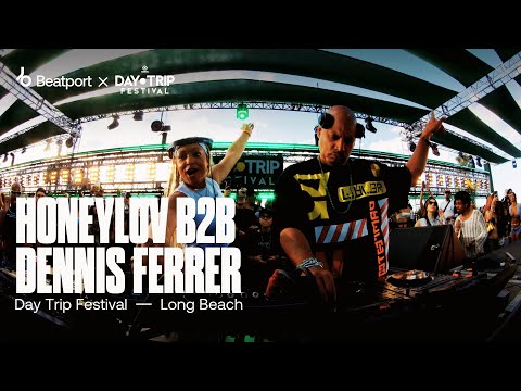 Dennis Ferrer B2B Honeyluv - Day Trip Festival 2024 | @beatport Live