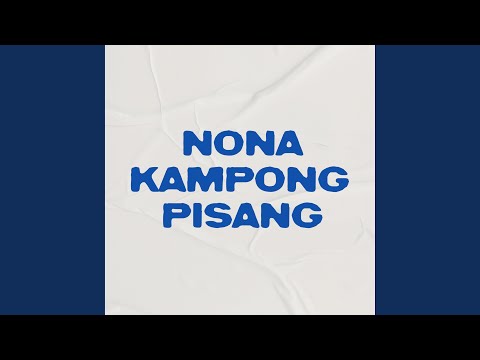 Nona Kampong Pisang
