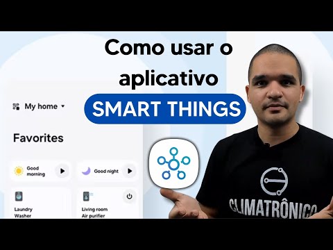 Vídeo: Controle AR Samsung pelo SmartThings — Guia 10 passos