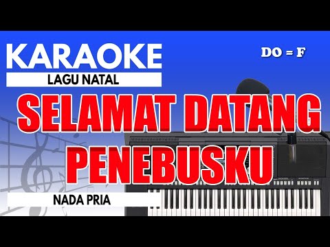 Karaoke - Selamat Datang Penebusku // Gloria Trio ( Nada Pria )