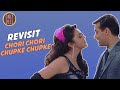 Chori Chori Chupke Chupke : The Revisit