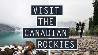 How To Plan Your ROCKY MOUNTAINS ROAD TRIP // Banff + Jasper National Park // CANADA