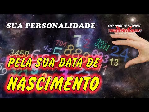 A DATA DE SEU NASCIMENTO FALA QUEM E COMO VOCÊ É.