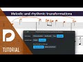 Video 4: Melodic and rhythmic transformations | Introducing Dorico 4