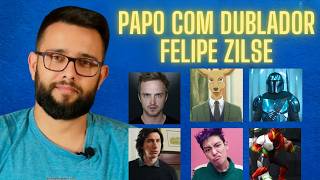 Papo com DUBLADOR: FELIPE ZILSE | Episódio 14