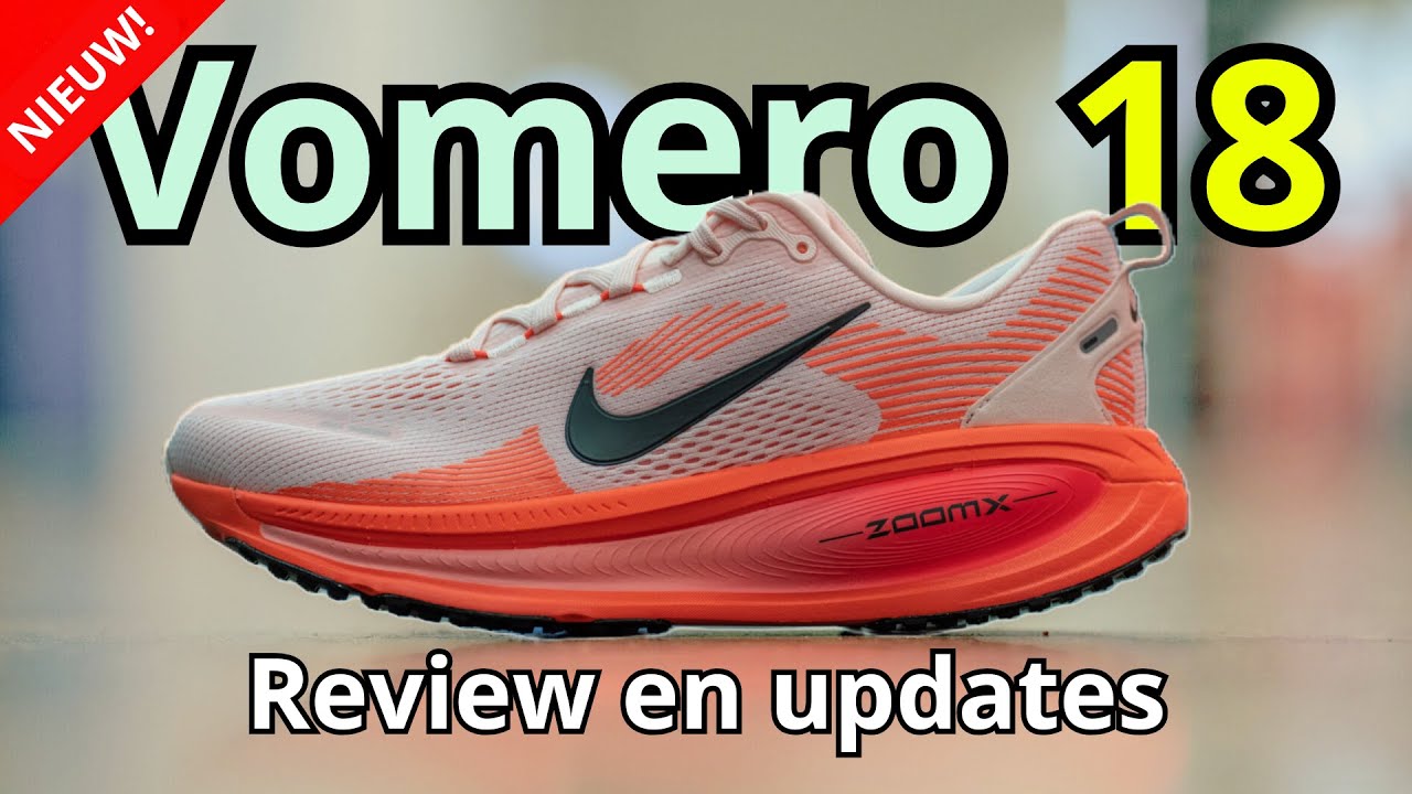 Nike Vomero 18: Review en updates #hardlopen #nikevomero18