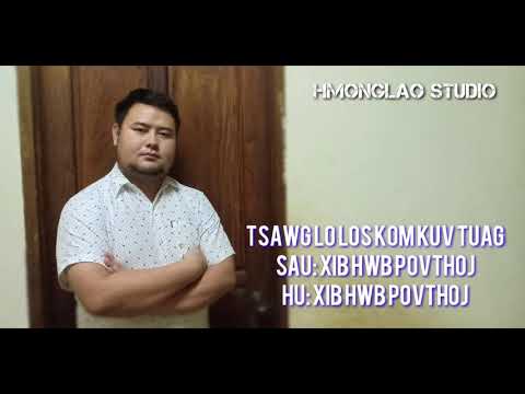 Tsawg lo los kom kuv tuag xwb.