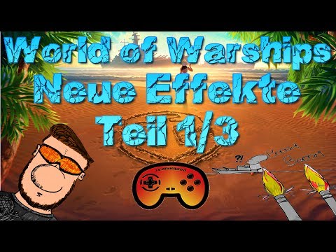 Neue "Treffer" Effekte 1/3 🔥 - World of Warships- Gameplay - Deutsch/German