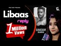 Reply To Libaas KAKA Kale Je Libaas Di Female Version By Bhawna Kaka New Punjabi Song 2021