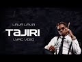 Lava Lava - Tajiri (Lyric Video)