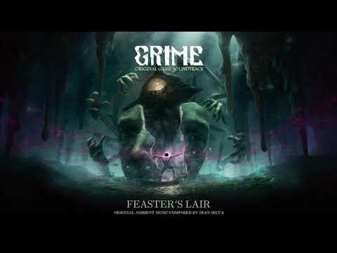 GRIME Ambient OST - Feaster's Lair