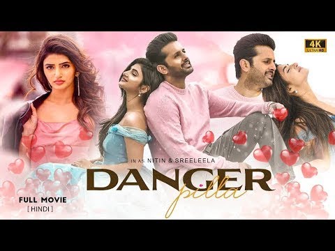 Danger Pilla   New South Indian Hindi Dubbed Full Movie 2024   Nithiin & Sreeleela   New Movies 2024