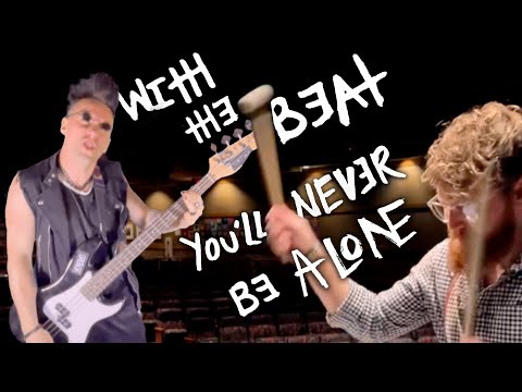 With The Beat You'll Never Be Alone