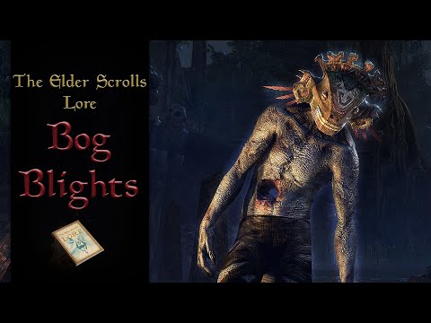 Black Marsh's Creepy Argonian Bog Blights - The Elder Scrolls Lore