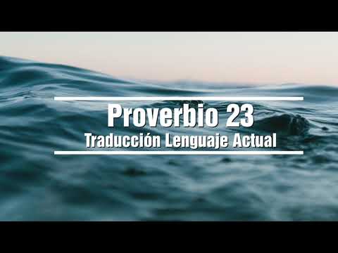 PROVERBIO del dia 23 - TLA - Traducción lenguaje actual - Sabíduria ante todo