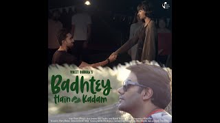Badhtey Hain Kadam |Vineet Dhingra |Full Video Song|Akul Tandon| Kunaal Vermaa|