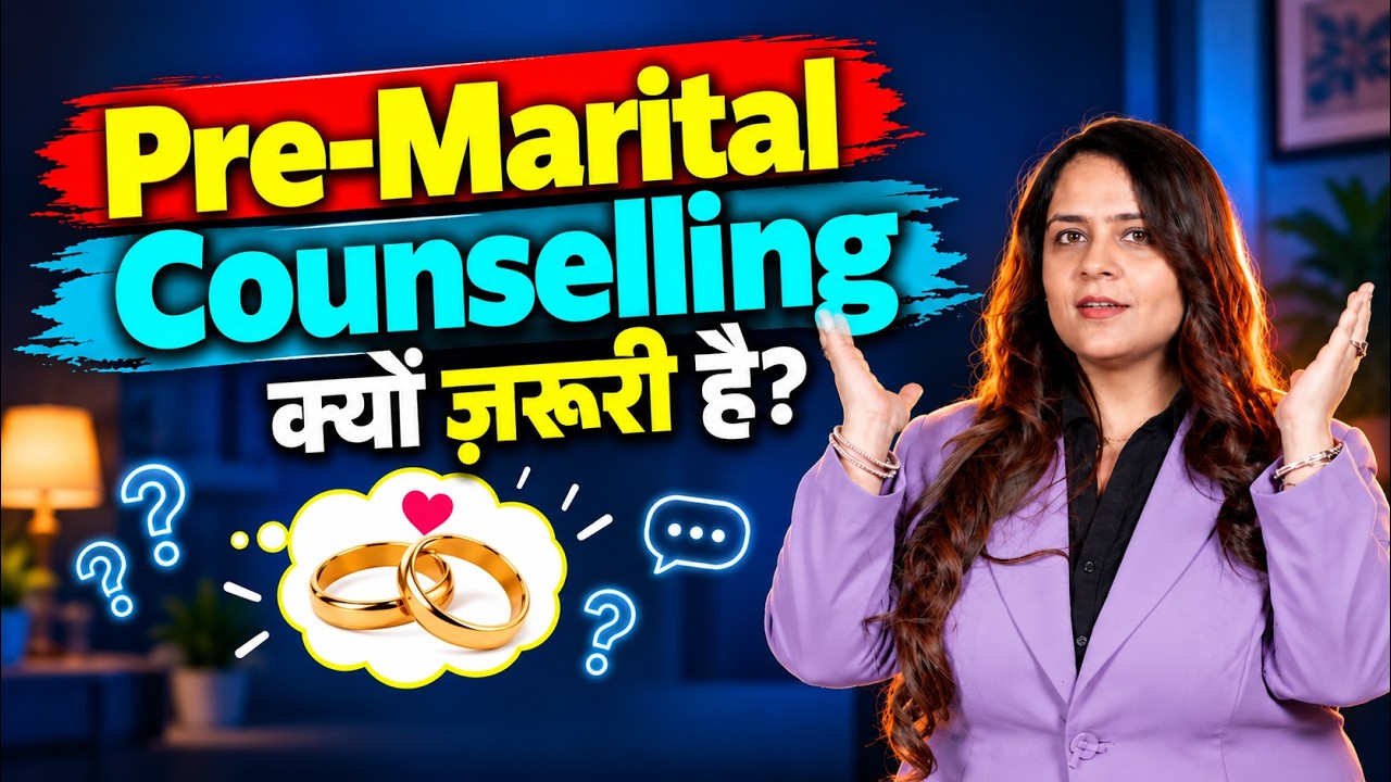 What is premarital counseling? | in Hindi by Dr. Neha Mehta