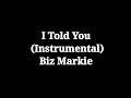 Biz Markie "I Told You" (Instrumental)