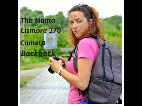 Review Of The Hama Lismore 170 Camera Backpack