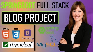 Spring Boot Full Stack Blog Project | HTML, CSS, JS, Thymeleaf + MySQL | With Source Code