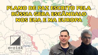 Plano de paz escrito pela Rússia gera escândalo nos EUA e da Europa