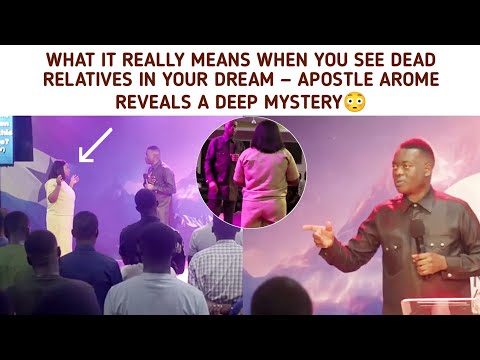 What It Really Means When You Keep Seeing Dead Relatives In Your Dreams. _Apst. Arome #dream #viral