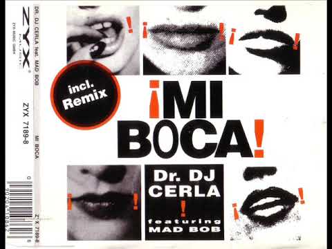 DR. DJ CERLA feat. MAD BOB - Mi boca (basic touch version)