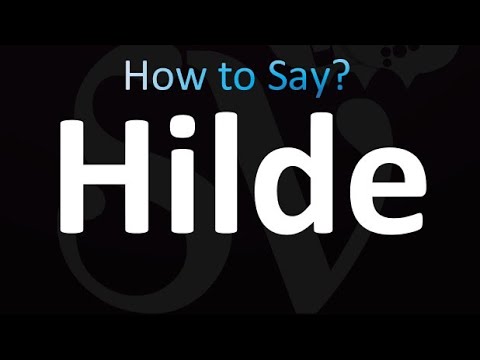 How to Pronounce Hilde (correctly!)