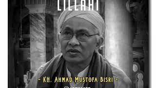 Download lagu Lillahi | Sinau1menit | KH. Ahmad Mustofa Bisri (Gus Mus) | Story Whatsapp mp3 Download lagu Lillahi | Sinau1menit | KH. Ahmad Mustofa Bisri (Gus Mus) | Story Whatsapp mp3