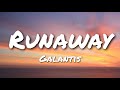Galantis Runaway U I Lyrics