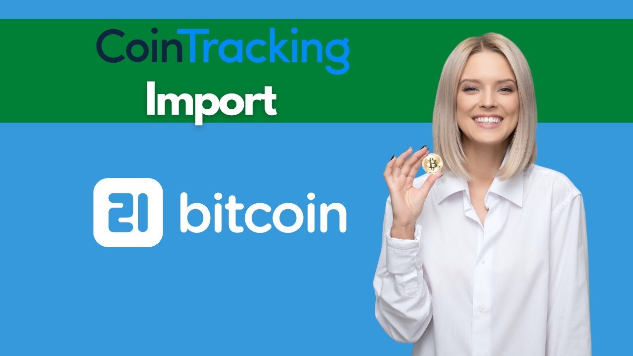 CoinTracking 21bitcoin Import Tutorial Deutsch