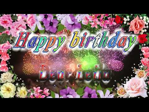 Happy birthday dear Leila